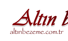 Altn Bezeme - www.altinbezeme.com.tr